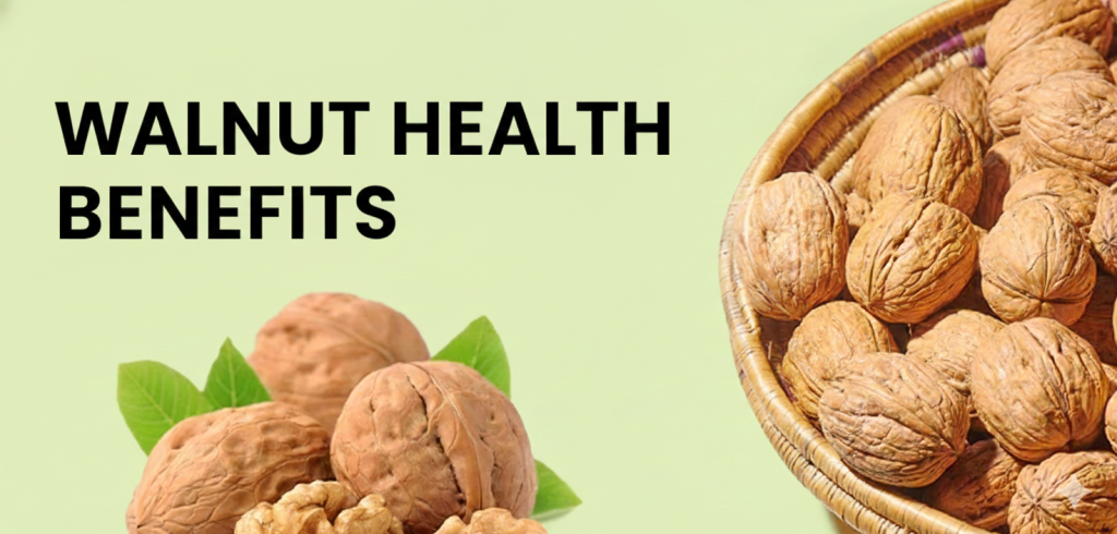 Walnuts Benefits: A Superfood for Heart, Brain, Sleep & Skin